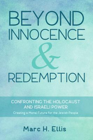 Beyond Innocence & Redemption