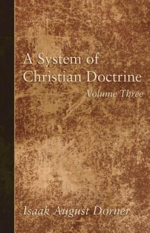 System of Christian Doctrine, Volume 3