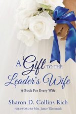 Gift To The Leader's Wife