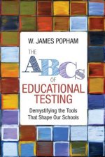 ABCs of Educational Testing