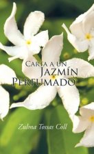 Carta a un jazmin perfumado