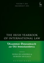 Irish Yearbook of International Law, Volume 9, 2014