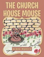 Church House Mouse
