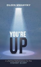 You're Up