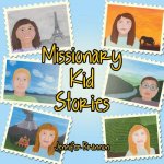 Missionary Kid Stories