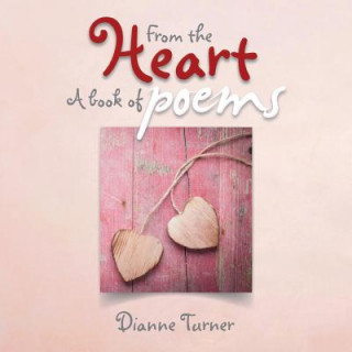From the Heart a Book of Poems