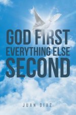God First Everything Else Second