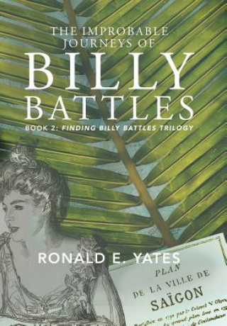 Improbable Journeys of Billy Battles