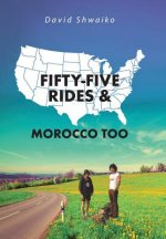 Fifty-five Rides and Morocco Too