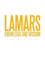 Lamars Knowledge and Wisdom