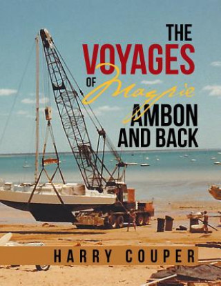 Voyages of Magpie Ambon and Back