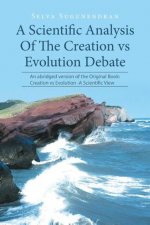 Scientific Analysis Of The Creation vs Evolution Debate