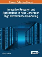 Innovative Research and Applications in Next-Generation High Performance Computing