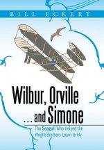 Wilbur, Orville . . . and Simone