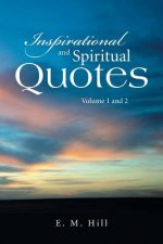 Inspirational and Spiritual Quotes Volume 1 and 2