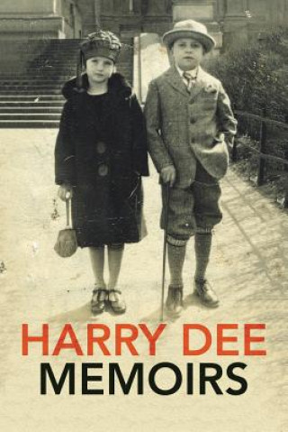 Harry Dee Memoirs