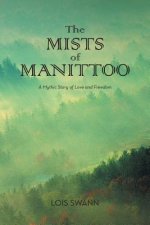 MISTS of MANITTOO