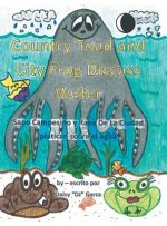 Country Toad and City Frog Discuss Water