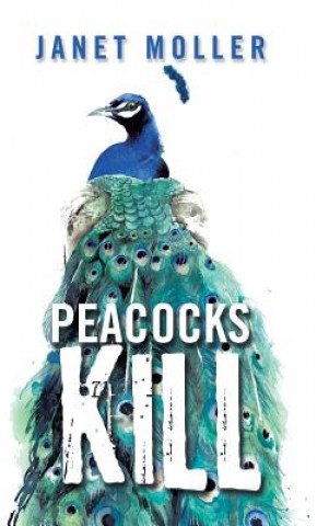 Peacocks Kill
