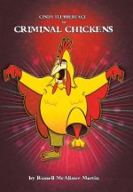 Cindy Flubberface in Criminal Chickens