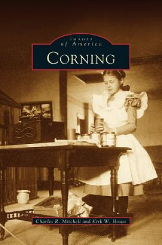 Corning (Charks R. Mitchell,Kirk W. House,Charles R. Mitchell)()