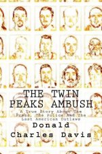 Twin Peaks Ambush