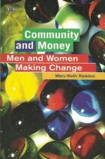 Community and Money: Men and Women Making Change