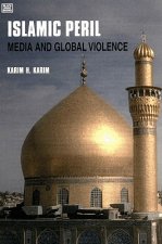 Islamic Peril: Media and Global Violence