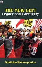 The New Left: Legacy and Continuity