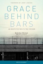 Grace Behind Bars: An Unexpected Path to True Freedom