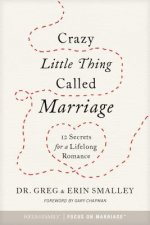 Crazy Little Thing Called Marriage