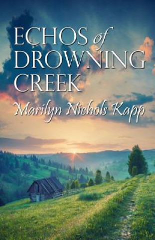 Echoes of Drowning Creek