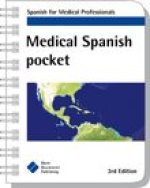 Medical Spanish Pocket: Spanish for Medical Professionals