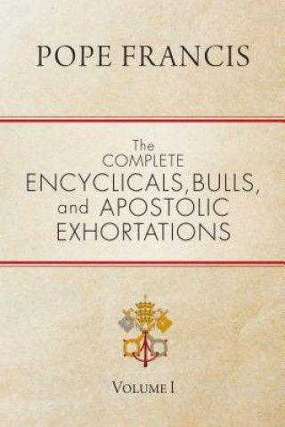 Complete Encyclicals, Bulls, and Apostolic Exhortations