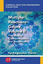 Multiple Reactions Galore, Volume II: Free Radical Copolymerization and Biocatalysis