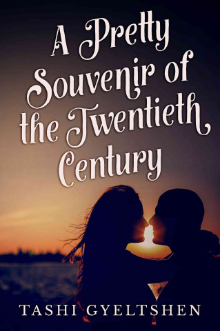 A Pretty Souvenir of the Twentieth Century: An Adventurous Contemporary Romance