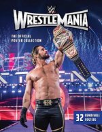 WWE: WrestleMania: The Official Poster Collection
