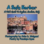 Safe Harbor, a Kid's Guide to Cagliari, Sardinia, Italy