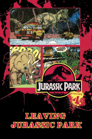 Jurassic Park Vol. 4: Leaving Jurassic Park