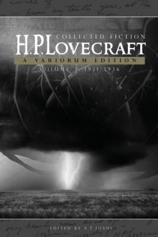 H.P. Lovecraft: Collected Fiction, Volume 3 (1931-1936)