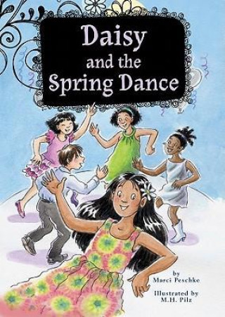 Daisy and the Spring Dance: Book 6
