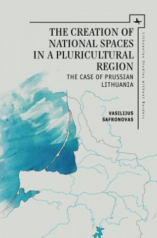 Creation of National Spaces in a Pluricultural Region
