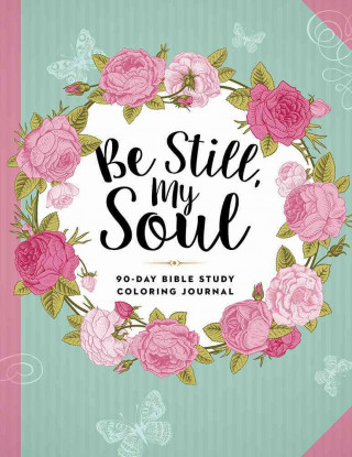 Be Still, My Soul