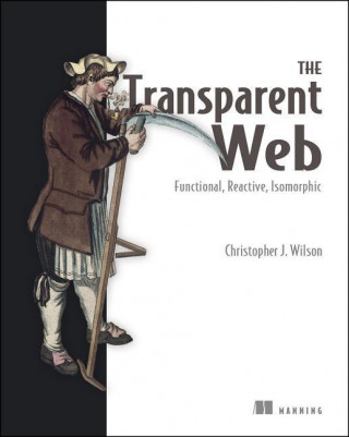 Transparent Web: Functional, Reactive, Isomorphic