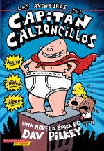 Las aventuras del Capitan Calzoncillos (Captain Underpants #1)