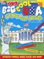 Our Big Cool USA Coloring and Activity Book