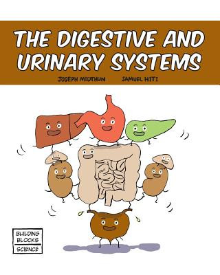 The Digestive and Urinary Systems