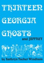 Thirteen Georgia Ghosts and Jeffrey