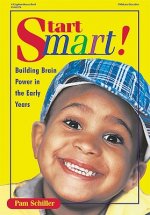 Start Smart: Building Brain Power in the Early Years