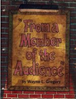 From a Member of the Audience: Memories of Over Fifty Years